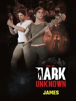  Fear the Dark Unknown: James  cover