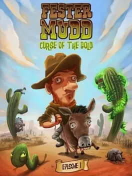  Fester Mudd: Curse of the Gold - Episode 1  cover