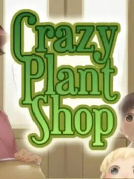  Crazy Plant Shop  cover