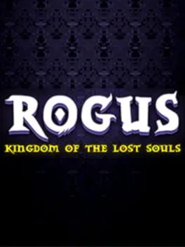  Rogus: Kingdom of the Lost Souls  cover