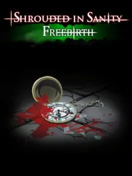  Shrouded in Sanity: Freebirth  cover