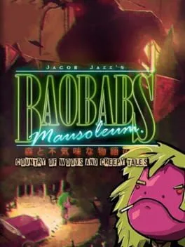  Baobabs Mausoleum Grindhouse Edition - Country of Woods and Creepy Tales  cover