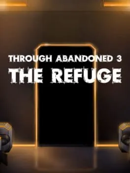  Through Abandoned: The Refuge  cover