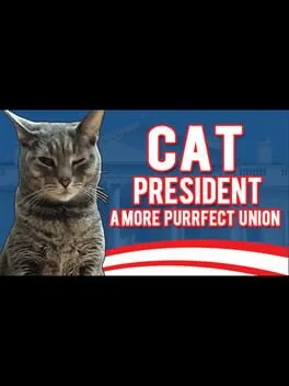  Cat President: A More Purrfect Union  cover