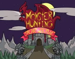  Monster Hunting... For Love!  cover