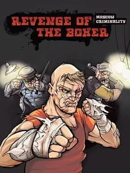  Revenge of the Boxer: Moscow Criminality  cover