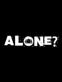  ALONE?  cover