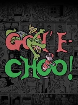  Gon' E-Choo!  cover