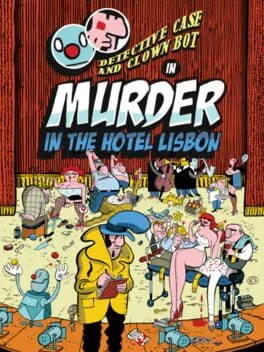  Detective Case and Clown Bot in: Murder in the Hotel Lisbon  cover