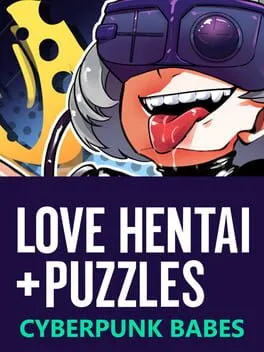  Love Hentai and Puzzles: Cyberpunk Babes  cover