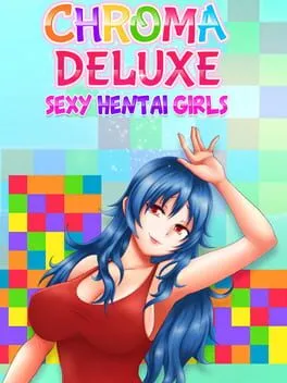  Chroma Deluxe : Sexy Hentai Girls  cover