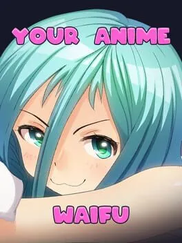  Your Anime Waifu  cover