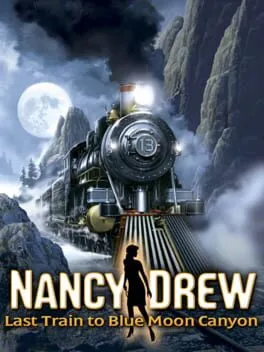  Nancy Drew: Last Train to Blue Moon Canyon  cover