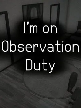  I'm on Observation Duty  cover