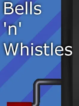 Bells 'n' Whistles  cover