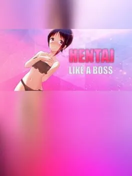  Hentai Like a Boss  cover