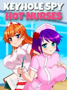  Keyhole Spy: Hot Nurses  cover