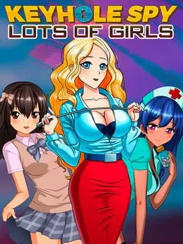  Keyhole Spy: Lots of Girls  cover