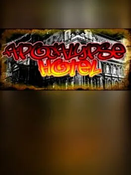  Apocalypse Hotel - The Post-Apocalyptic Hotel Simulator!  cover