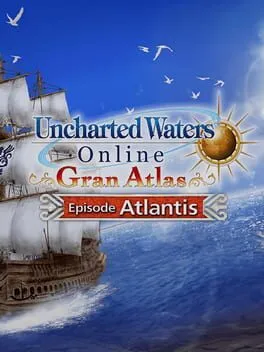  Uncharted Waters Online: Episode Atlantis  cover