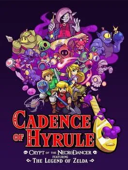  Cadence of Hyrule: Crypt of the NecroDancer Featuring the Legend of Zelda  cover