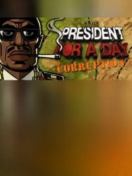  President for a Day - Corruption  cover