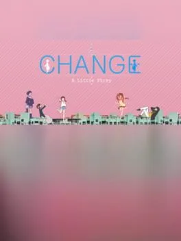  Change : A Little Story  cover