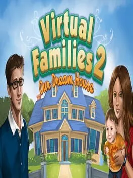  Virtual Families 2: Our Dream House  cover