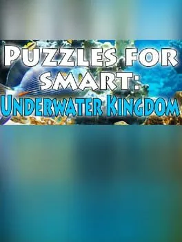  Puzzles for smart: Underwater Kingdom  cover