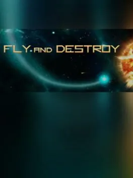  Fly and Destroy  cover