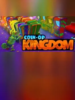  Coin-Op Kingdom  cover