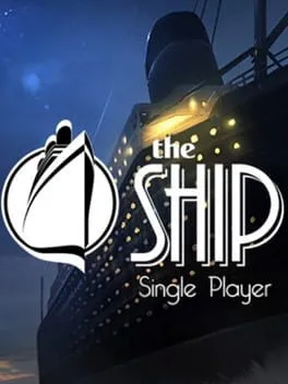  The Ship: Single Player  cover