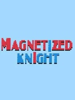  Magnetized Knight  cover