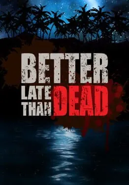  Better Late Than DEAD  cover