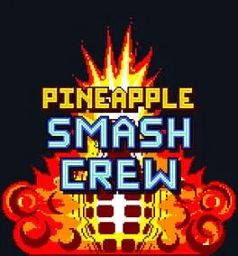  Pineapple Smash Crew  cover