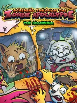  Scheming Through The Zombie Apocalypse: The Beginning  cover