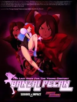  Banzai Pecan: The Last Hope For the Young Century  cover