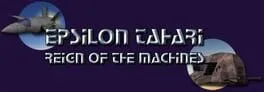  Epsilon Tahari: Reign of the Machines  cover