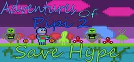  Adventures of Pipi 2: Save Hype  cover