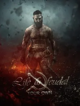  Life is Feudal: Your Own  cover