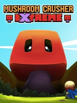  Mushroom Crusher Extreme  cover