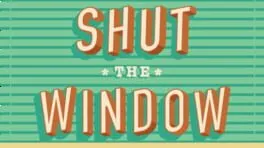  Shut the Window  cover
