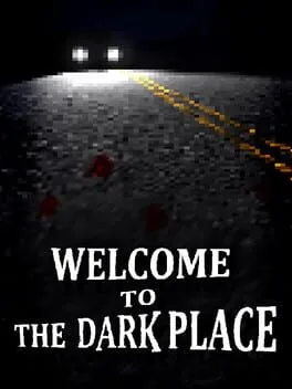  Welcome to the Dark Place  cover