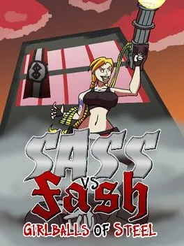  Sass VS Fash: Girlballs of Steel  cover