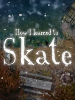  How I learned to Skate  cover