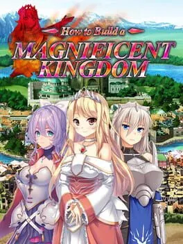  How to Build a Magnificent Kingdom  cover