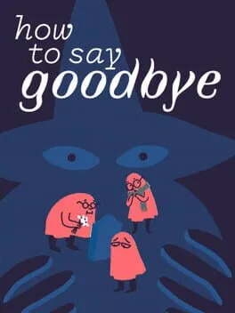  How to Say Goodbye  cover