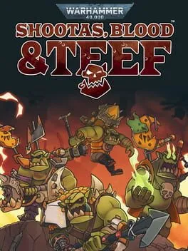  Warhammer 40,000: Shootas, Blood & Teef  cover