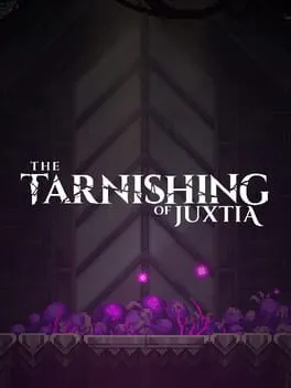  The Tarnishing of Juxtia  cover