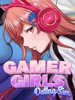  Gamer Girls: Dating Sim  cover